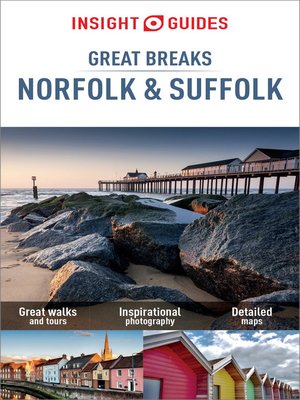cover image of Insight Guides Great Breaks Norfolk & Suffolk